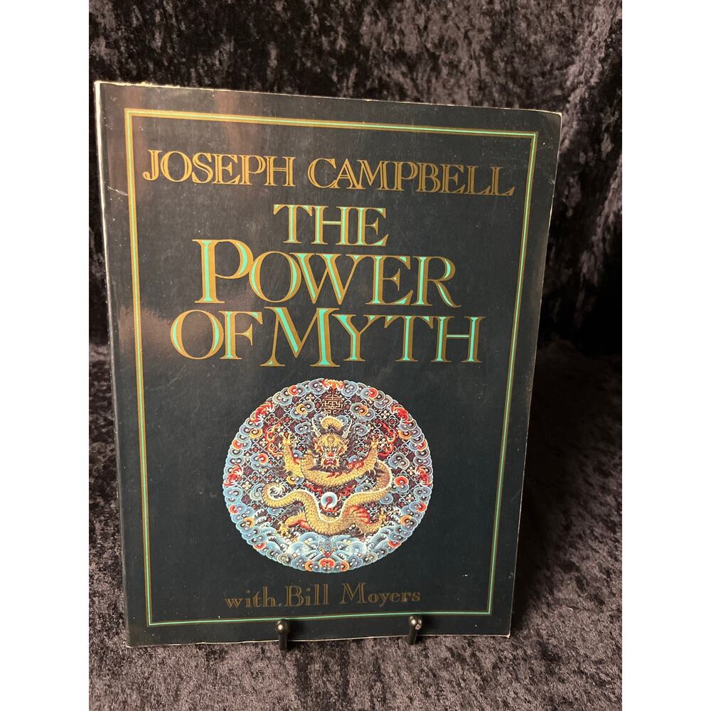 The Power of Myth by Joseph Campbell
